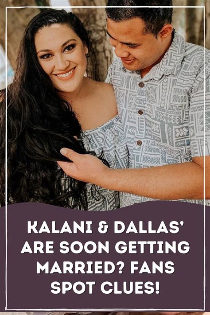 '90 Day Fiance': Are Kalani and Dallas Still Together?
