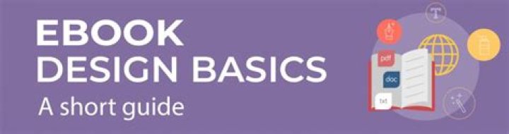 A Short Guide to Ebook Design Basics!