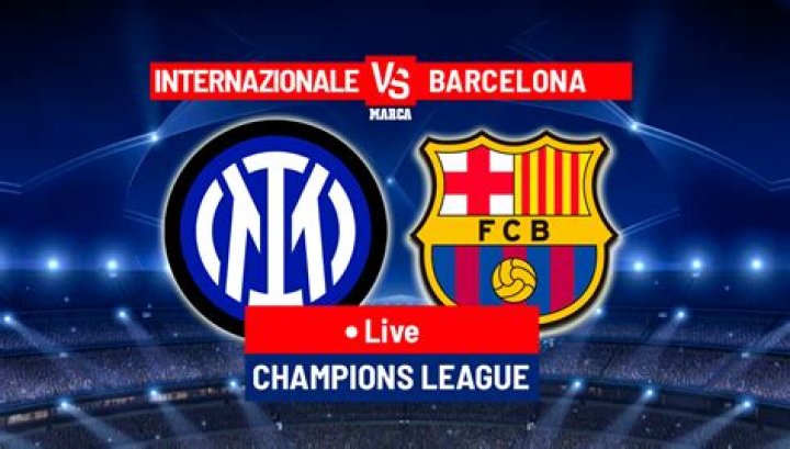 Barcelona Vs Inter Milan LIVE STREAM (UCL MATCH)