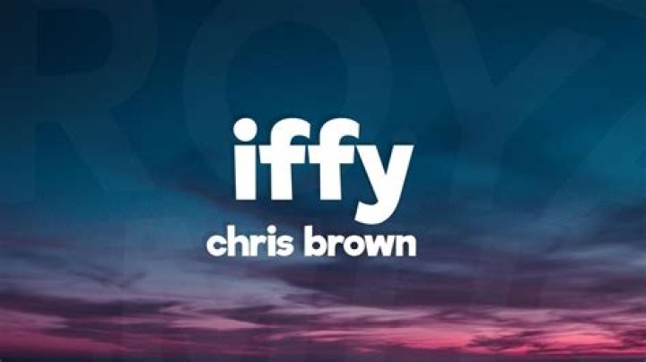 Chris Brown 'Iffy' lyrics meaning explained