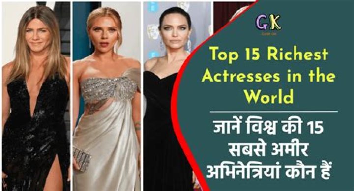 The 20 Richest Actresses in the World (2024)