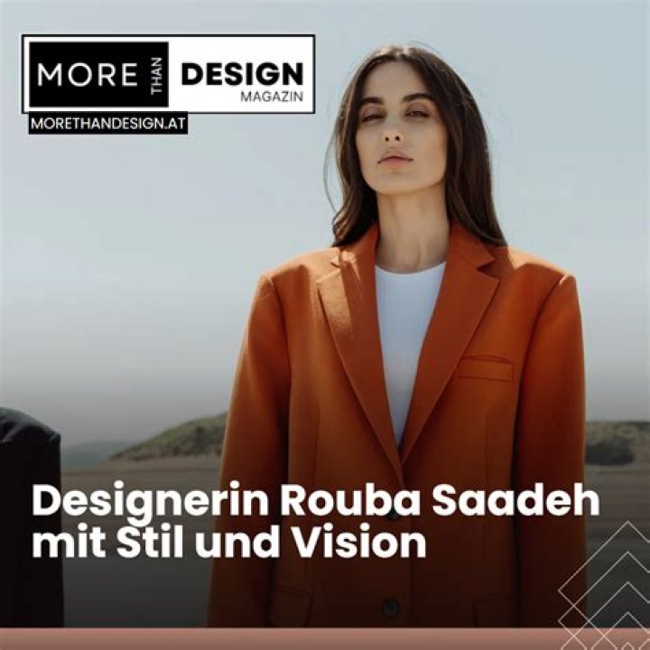 Unpacking the World of Rouba Saadeh: Design, Vision, and Influence